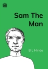 Image for Sam the man