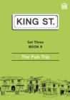 Image for The pub trip : set 3, book 9