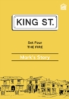 Image for The Fire. Mark&#39;s Story