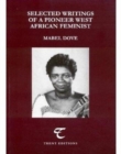 Image for Selected Writings of a Pioneer West African Feminist