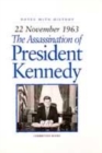 Image for 22 November 1963  : the assassination of President Kennedy