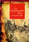 Image for The Gunpowder Plot  : 5 November 1605