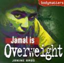 Image for Jamal is overweight