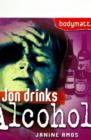 Image for Jon Drinks Alcohol
