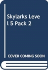 Image for SKYLARKS LEVEL 5 PACK 2