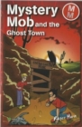 Image for Mystery Mob and the ghost town