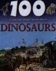 Image for 100 Things You Should Know About Dinosaurs