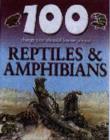 Image for 100 things you should know about reptiles &amp; amphibians