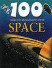 Image for 100 Things You Should Know About Space