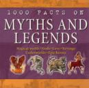 Image for 1000 Facts on Myths and Legends
