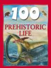 Image for 100 things you should know about prehistoric life