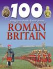 Image for 100 things you should know about Roman Britain
