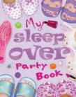 Image for My Sleepover Party Book