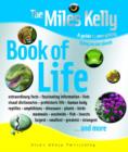 Image for The Miles Kelly book of life  : a guide to everything living on our planet