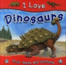 Image for I love dinosaurs