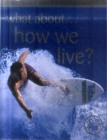 Image for What About...How We Live?