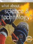 Image for What about science &amp; technology?