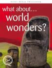 Image for What about world wonders?