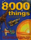 Image for 8000 Things You Should Know