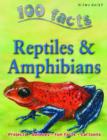 Image for 100 Facts Reptiles and Amphibians