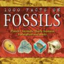 Image for 1000 facts on fossils