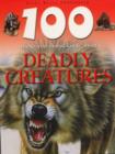Image for 100 things you should know about deadly creatures
