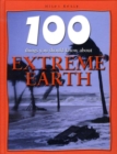 Image for 100 things you should know about extreme Earth