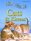 Image for 100 Facts - Cats &amp; Kittens