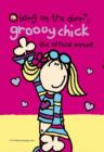 Image for Groovy Chick Annual : The Official Annual