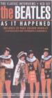 Image for The Beatles &#39;as It Happened&#39;