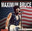 Image for Maximum Bruce : The Unauthorised Biography of Bruce Springsteen