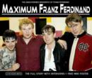 Image for Maximum Franz Ferdinand