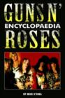 Image for The Guns N&#39; Roses Encyclopaedia