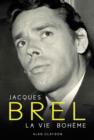 Image for Jacques Brel  : la vie boheme
