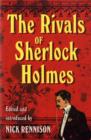 Image for The rivals of Sherlock Holmes  : an anthology of crime stories, 1890-1914
