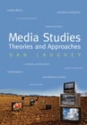 Image for Media studies  : theories and approaches