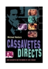 Image for Cassavetes directs: on the set of Love streams