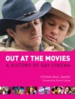 Image for Out at the movies: a history of gay cinema