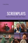Image for Screenplays  : how to write and sell them