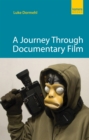 Image for A journey through documentary film