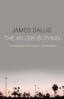 Image for The killer is dying: a novel