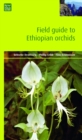 Image for Field guide to Ethiopian orchids