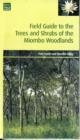Image for Field Guide to the Trees and Shrubs of the Miombo Woodlands