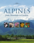 Image for Alpines, from mountain to garden