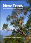 Image for New Trees : Recent Introductions to Cultivation