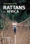 Image for Field Guide to the Rattans of Africa
