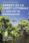 Image for Guide de Terrain des Arbres de la Foret Littorale du Sud Est de Madagascar
