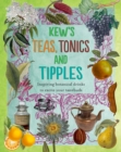 Image for Kew&#39;s Teas, Tonics and Tipples