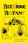 Image for Bizarre botany  : an A-Z adventure through the plant kingdom