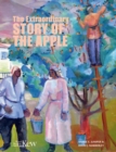 Image for The Extraordinary Story of the Apple